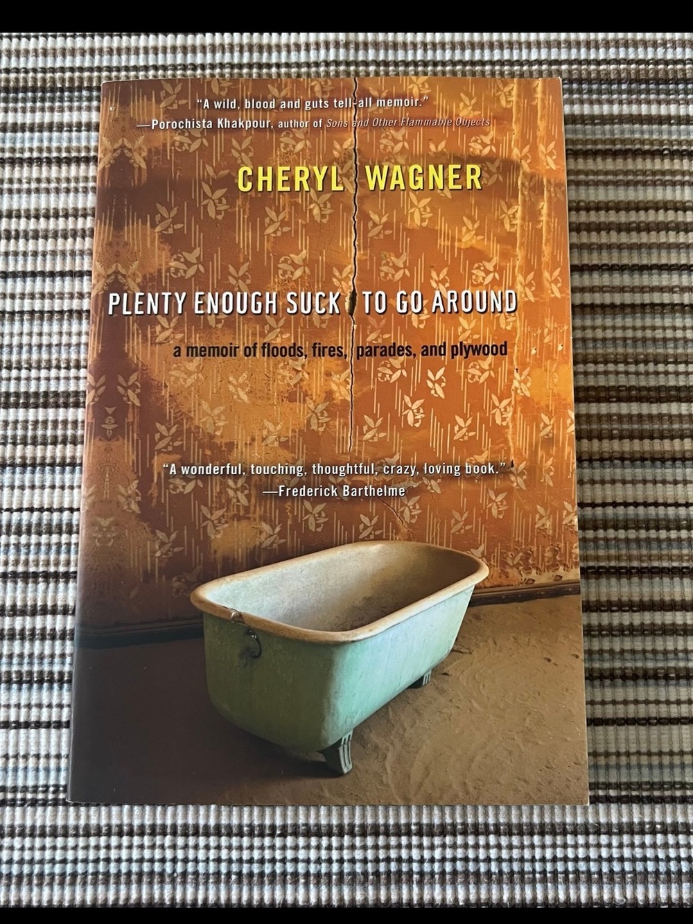 Paperback Book ~ Plenty Enough Suck To Go Around By: Cheryl Wagner